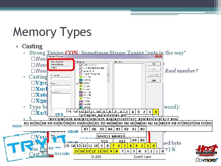 Memory Types • Casting ▫ Strong Typing CON: Sometimes Strong Typing “gets in the