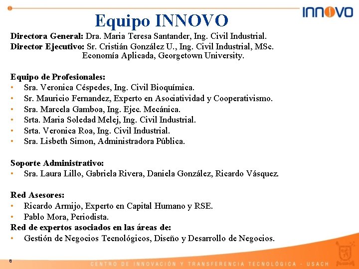 CENTRO DE INNOVACIN Y TRANSFERENCIA TECNOLGICA Introduccin El