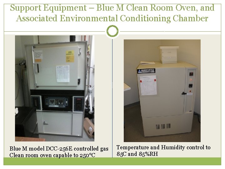 Support Equipment – Blue M Clean Room Oven, and Associated Environmental Conditioning Chamber Blue