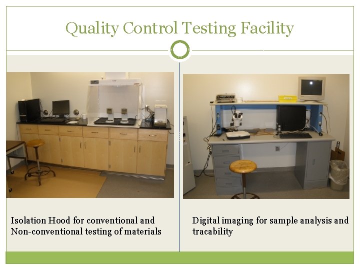 Quality Control Testing Facility Isolation Hood for conventional and Non-conventional testing of materials Digital