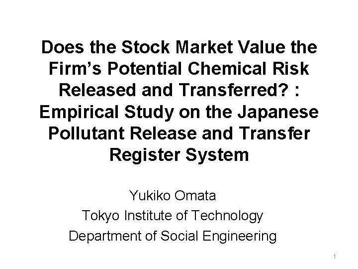 Does the Stock Market Value the Firm’s Potential Chemical Risk Released and Transferred? :