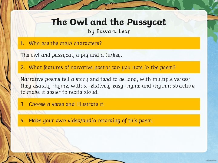 The Owl and the Pussycat by Edward Lear 1. Who are the main characters?