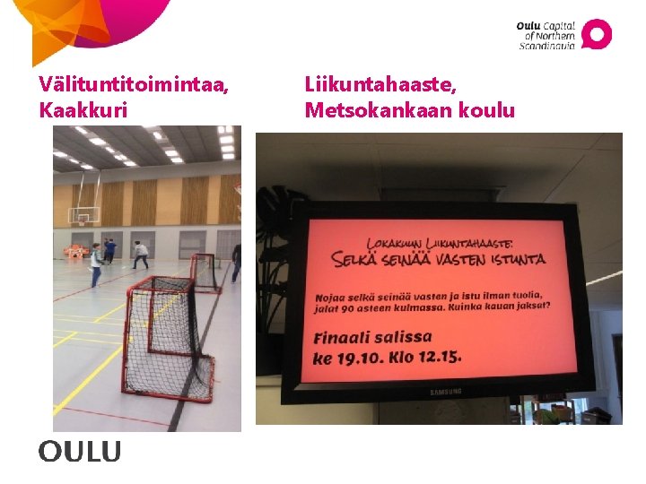 Välituntitoimintaa, Kaakkuri Liikuntahaaste, Metsokankaan koulu 