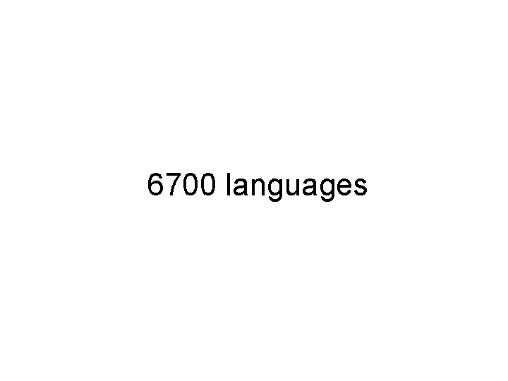 6700 languages 