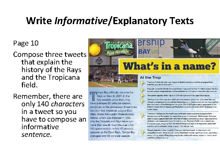 Write Informative/Explanatory Texts Page 10 Compose three tweets that explain the history of the Write Informative/Explanatory Texts Page 10 Compose three tweets that explain the history of the
