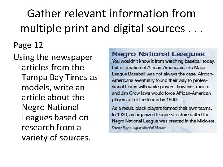 Gather relevant information from multiple print and digital sources. . . Page 12 Using Gather relevant information from multiple print and digital sources. . . Page 12 Using