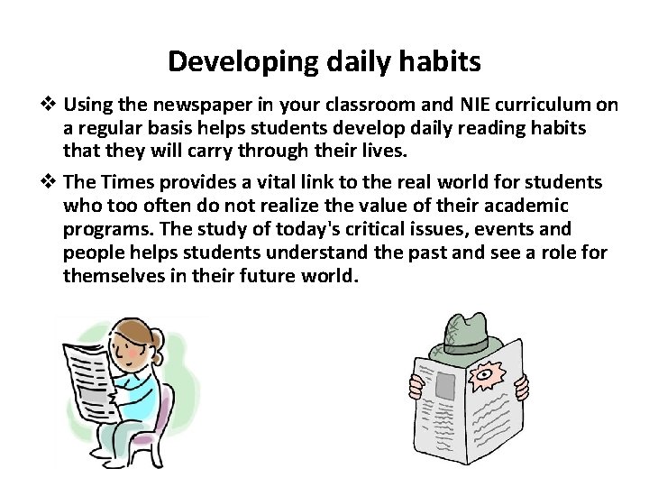 Developing daily habits v Using the newspaper in your classroom and NIE curriculum on Developing daily habits v Using the newspaper in your classroom and NIE curriculum on