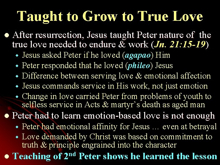 Taught to Grow to True Love l After resurrection, Jesus taught Peter nature of