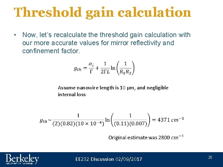 Threshold gain calculation • Now, let’s recalculate threshold gain calculation with our more accurate