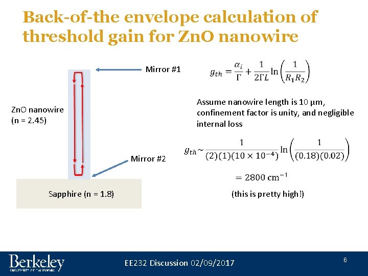Back-of-the envelope calculation of threshold gain for Zn. O nanowire Mirror #1 Assume nanowire