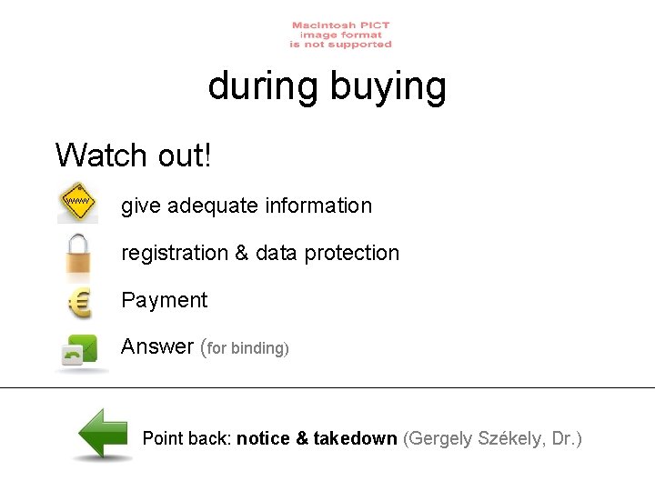 during buying Watch out! www give adequate information registration & data protection Payment Answer