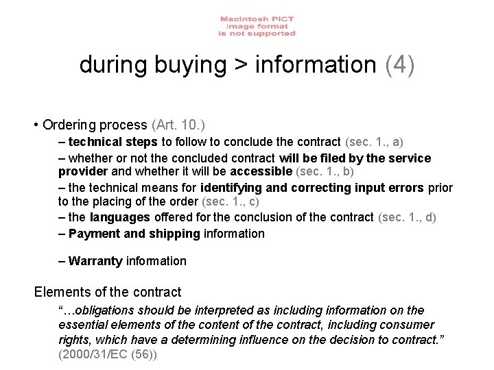 during buying > information (4) • Ordering process (Art. 10. ) – technical steps