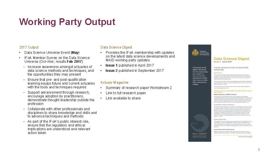 Working Party Output 2017 Output • Data Science Universe Event (May) • IFo. A