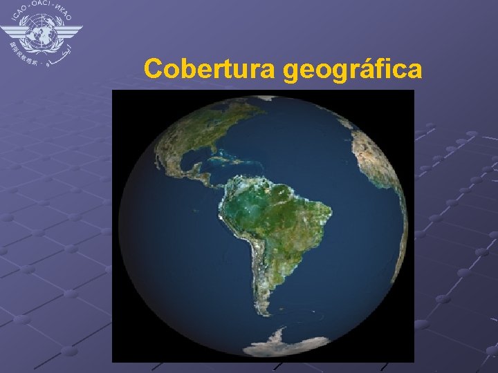 Cobertura geográfica 