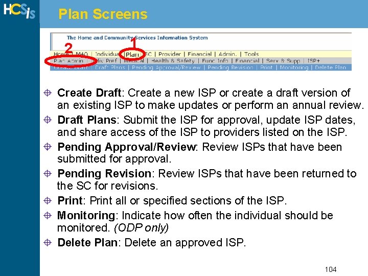 Plan Screens 2 1 Create Draft: Create a new ISP or create a draft