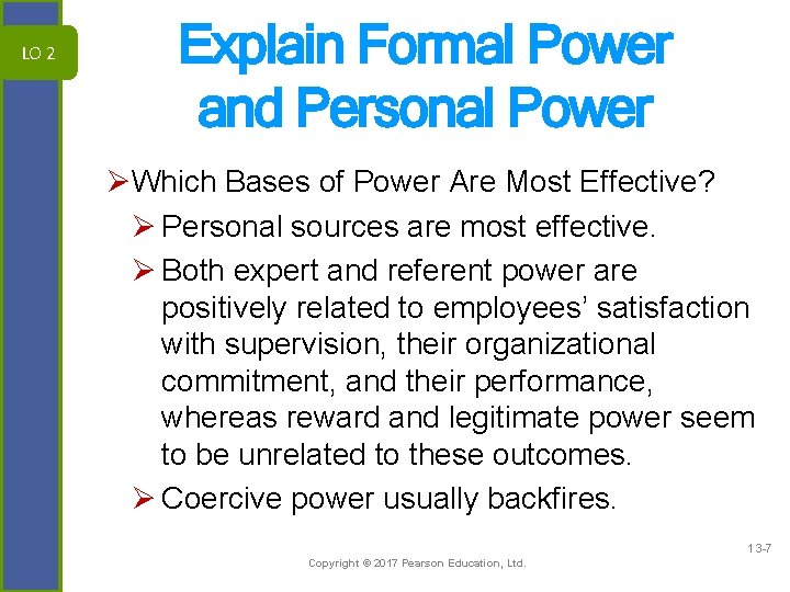 LO 2 Explain Formal Power and Personal Power ØWhich Bases of Power Are Most