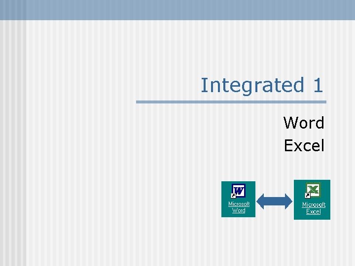 Integrated 1 Word Excel 