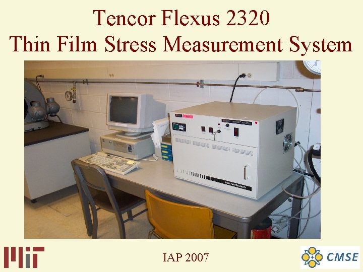 Tencor Flexus 2320 Thin Film Stress Measurement System IAP 2007 Tencor Flexus 2320 Thin Film Stress Measurement System IAP 2007