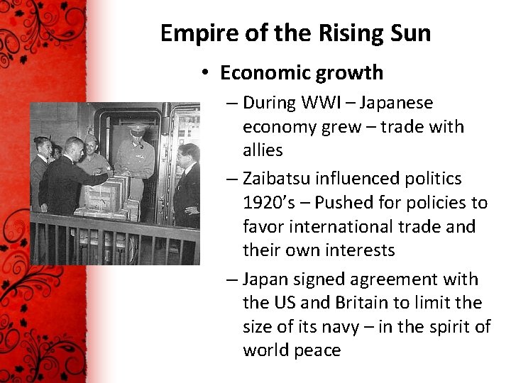 Empire of the Rising Sun • Economic growth – During WWI – Japanese economy