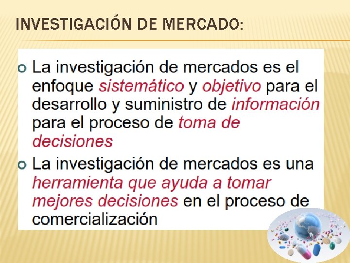 INVESTIGACIÓN DE MERCADO: 