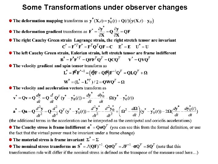 Some Transformations under observer changes 