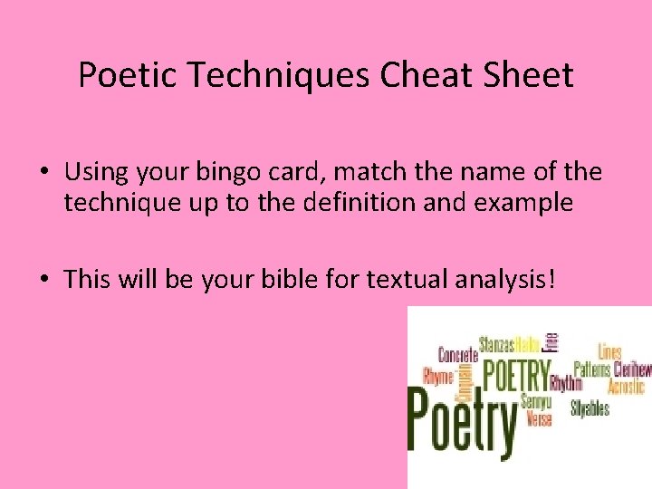 Poetic Techniques Cheat Sheet • Using your bingo card, match the name of the Poetic Techniques Cheat Sheet • Using your bingo card, match the name of the