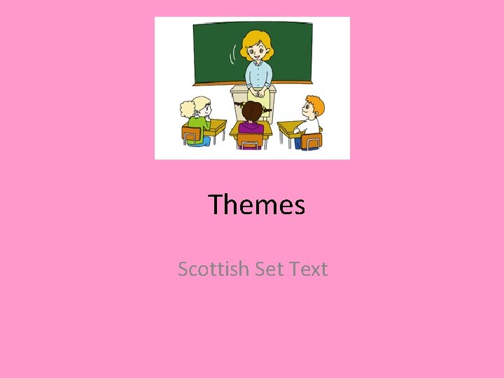 Themes Scottish Set Text Themes Scottish Set Text