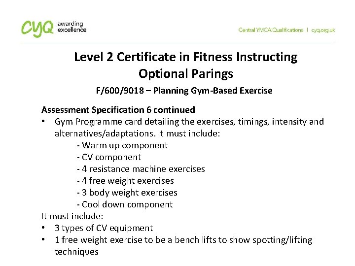 Level 2 Certificate in Fitness Instructing Optional Parings F/600/9018 – Planning Gym-Based Exercise Assessment