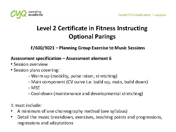 Level 2 Certificate in Fitness Instructing Optional Parings F/600/9021 – Planning Group Exercise to