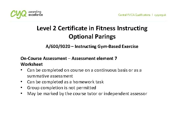 Level 2 Certificate in Fitness Instructing Optional Parings A/600/9020 – Instructing Gym-Based Exercise On-Course