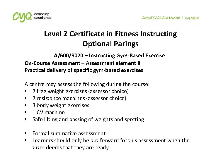 Level 2 Certificate in Fitness Instructing Optional Parings A/600/9020 – Instructing Gym-Based Exercise On-Course