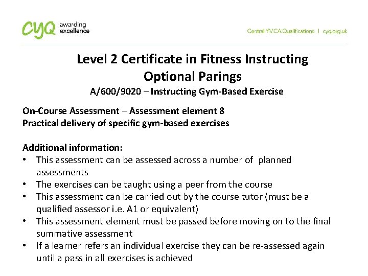 Level 2 Certificate in Fitness Instructing Optional Parings A/600/9020 – Instructing Gym-Based Exercise On-Course