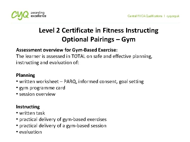 Level 2 Certificate in Fitness Instructing Optional Pairings – Gym Assessment overview for Gym-Based