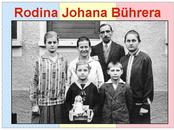 Rodina Johana Bührera 