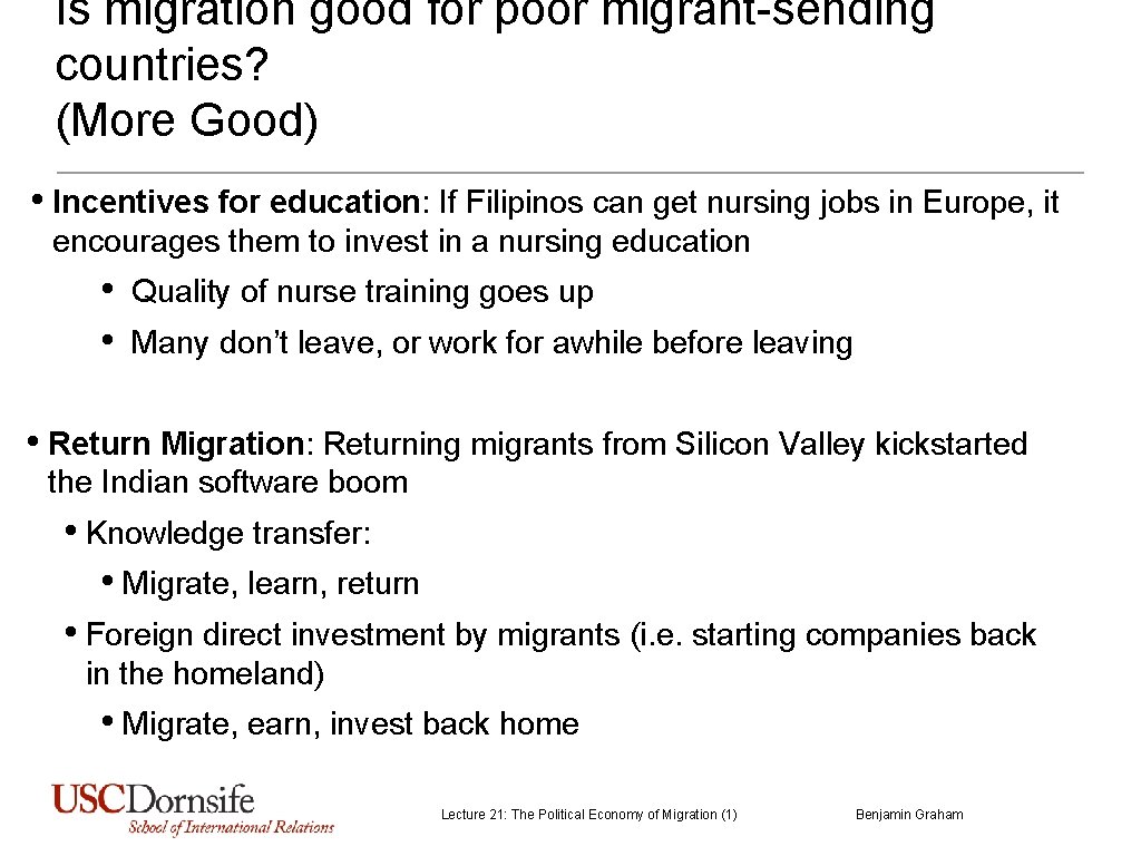 Is migration good for poor migrant-sending countries? (More Good) • Incentives for education: If Is migration good for poor migrant-sending countries? (More Good) • Incentives for education: If
