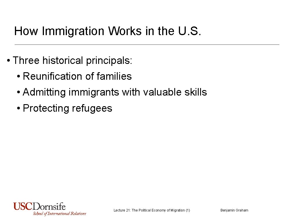 How Immigration Works in the U. S. • Three historical principals: • Reunification of How Immigration Works in the U. S. • Three historical principals: • Reunification of