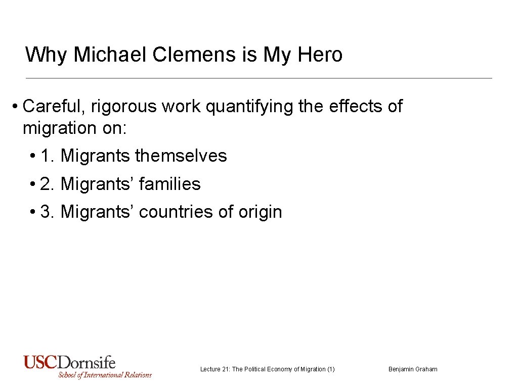 Why Michael Clemens is My Hero • Careful, rigorous work quantifying the effects of Why Michael Clemens is My Hero • Careful, rigorous work quantifying the effects of