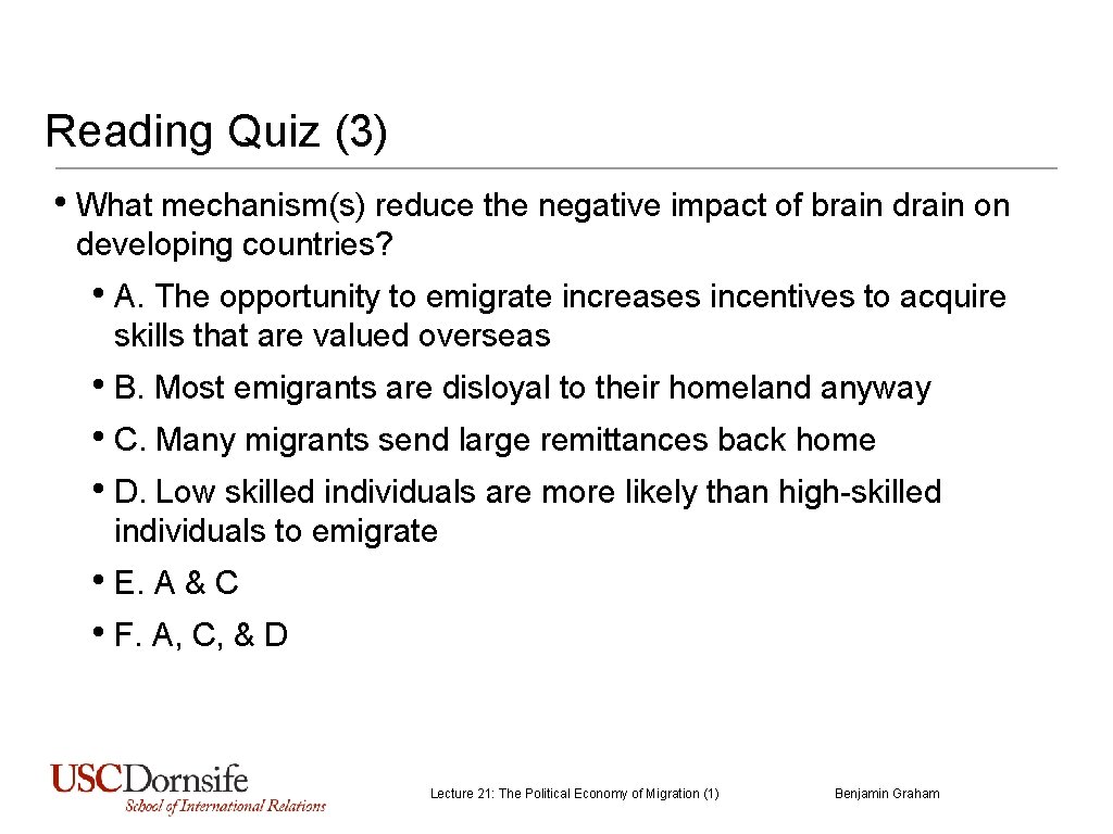 Reading Quiz (3) • What mechanism(s) reduce the negative impact of brain drain on Reading Quiz (3) • What mechanism(s) reduce the negative impact of brain drain on