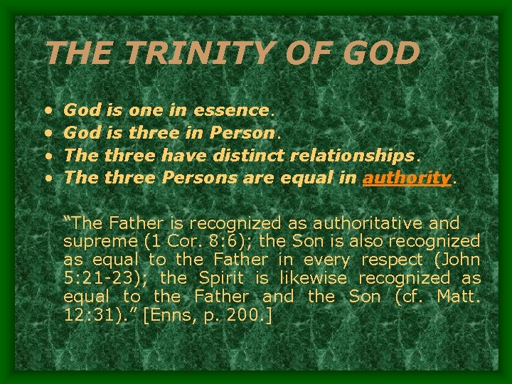 THE TRINITY OF GOD · God is one in essence. · God is three