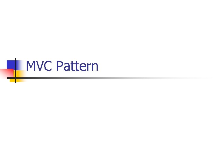 MVC Pattern 