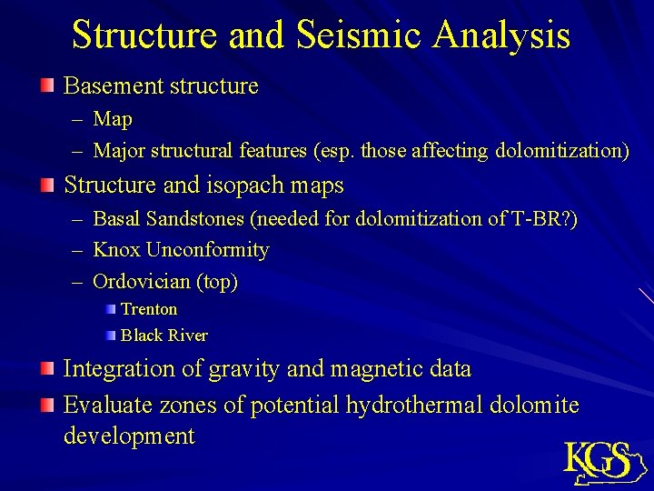 Structure and Seismic Analysis Basement structure – Map – Major structural features (esp. those