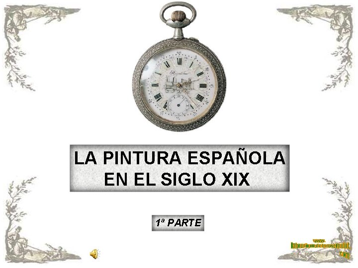 PASEO POR LA PINTURA ESPAÑOLA DEL SIGLO XIX LA PINTURA ESPAÑOLA EN EL SIGLO