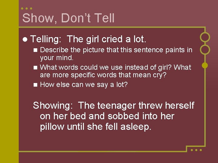 Show, Don’t Tell l Telling: The girl cried a lot. Describe the picture that