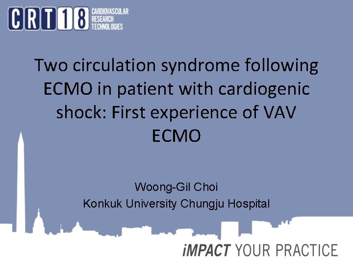 Two circulation syndrome following ECMO in patient with cardiogenic shock: First experience of VAV