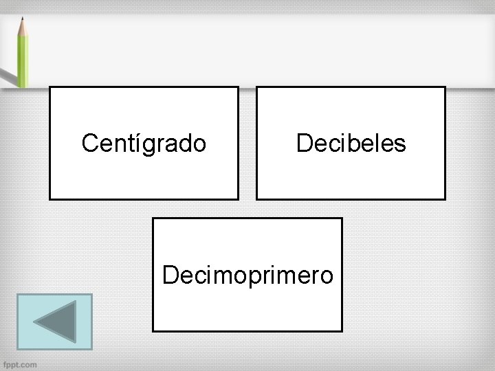 Centígrado Decibeles Decimoprimero 