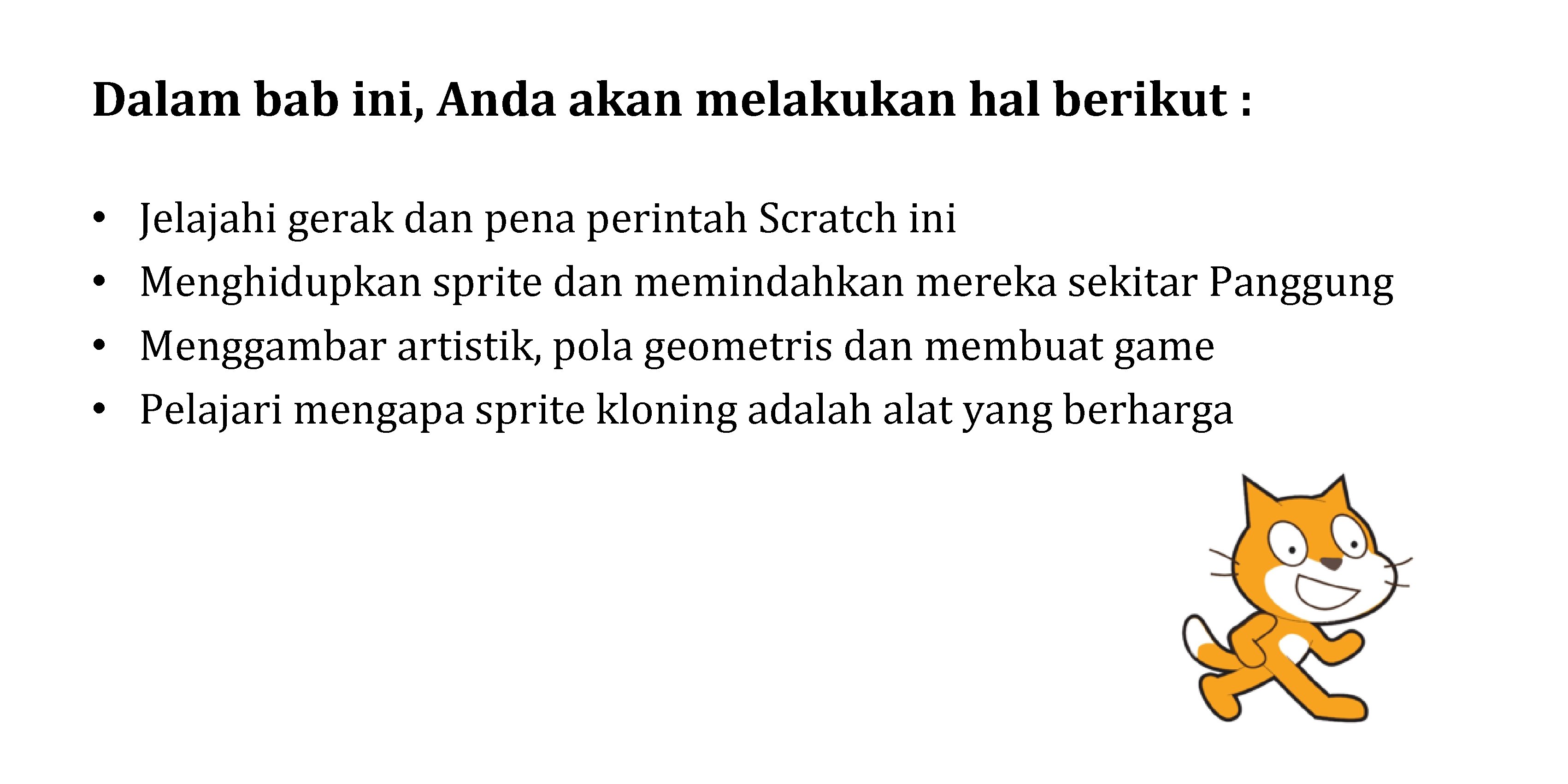 Dalam bab ini, Anda akan melakukan hal berikut : • • Jelajahi gerak dan