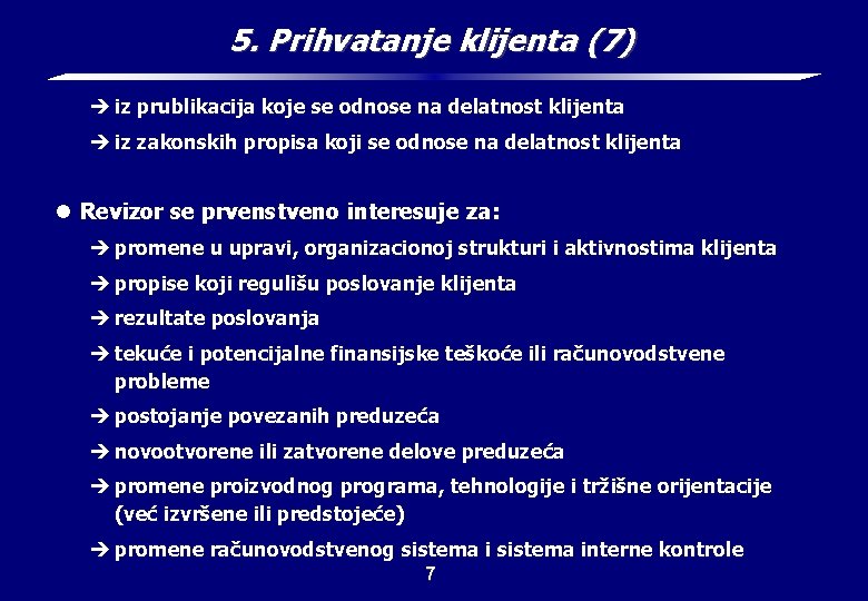 5. Prihvatanje klijenta (7) è iz prublikacija koje se odnose na delatnost klijenta è