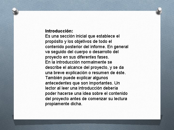 Introducción: Es una sección inicial que establece el propósito y los objetivos de todo
