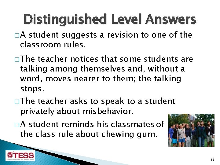Distinguished Level Answers �A student suggests a revision to one of the classroom rules.