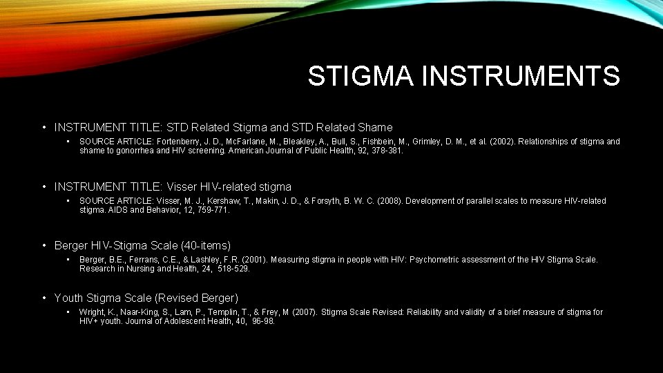 STIGMA INSTRUMENTS • INSTRUMENT TITLE: STD Related Stigma and STD Related Shame • SOURCE